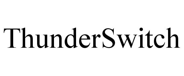 Trademark Logo THUNDERSWITCH