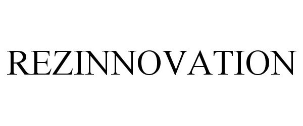 Trademark Logo REZINNOVATION