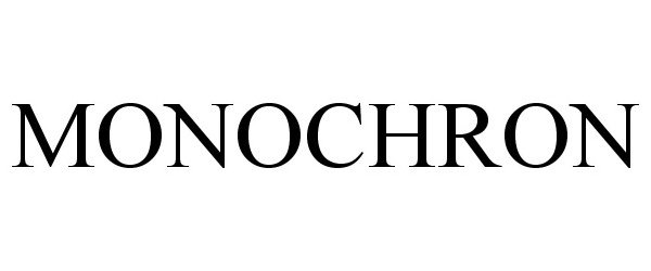  MONOCHRON