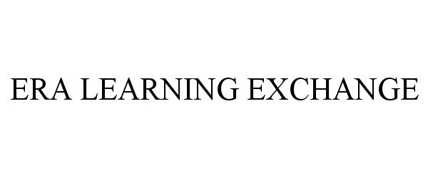  ERA LEARNING EXCHANGE