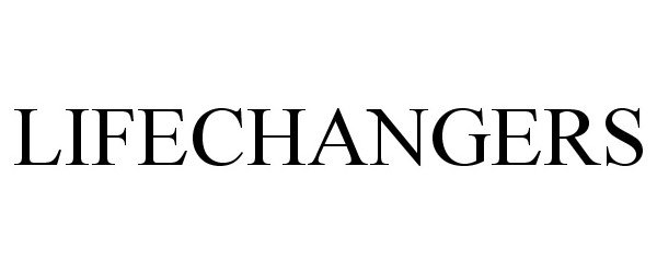 Trademark Logo LIFECHANGERS