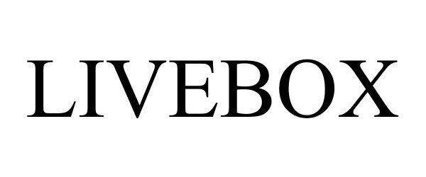 Trademark Logo LIVEBOX