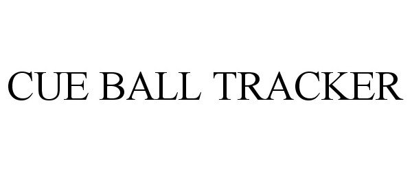 Trademark Logo CUE BALL TRACKER