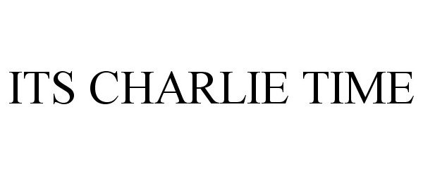  ITS CHARLIE TIME