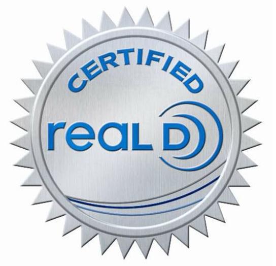  CERTIFIED REAL D