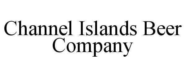 CHANNEL ISLANDS BEER COMPANY