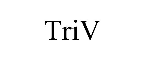 Trademark Logo TRIV