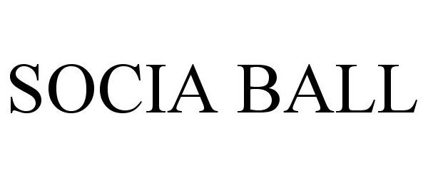 Trademark Logo SOCIA BALL