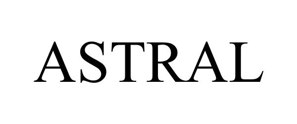 Trademark Logo ASTRAL