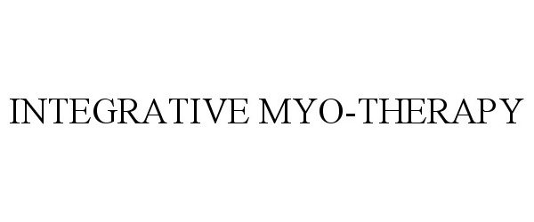 Trademark Logo INTEGRATIVE MYO-THERAPY