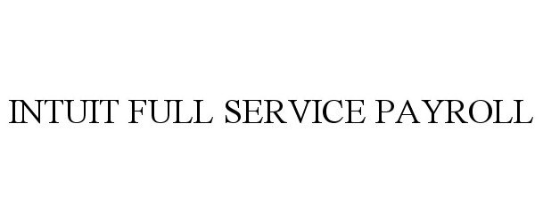  INTUIT FULL SERVICE PAYROLL