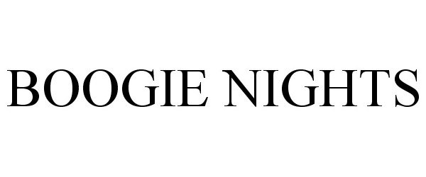 Trademark Logo BOOGIE NIGHTS