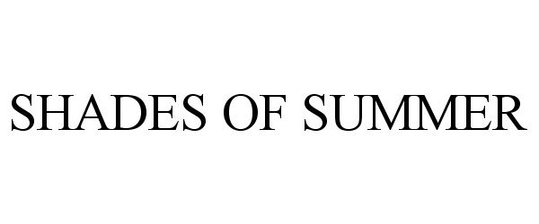 Trademark Logo SHADES OF SUMMER