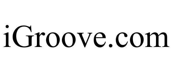 Trademark Logo IGROOVE.COM