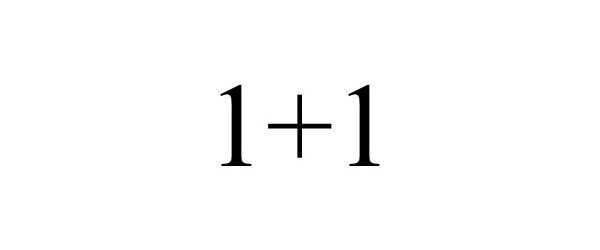  1+1