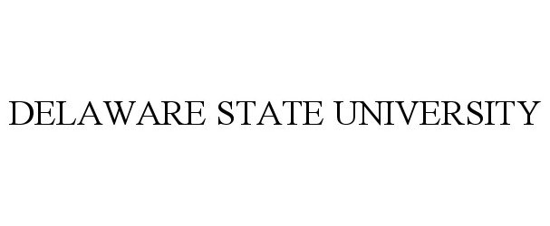 Trademark Logo DELAWARE STATE UNIVERSITY