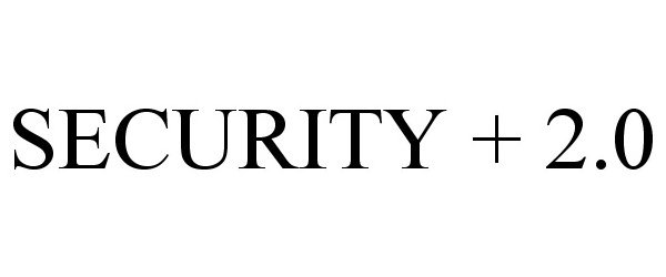 Trademark Logo SECURITY + 2.0