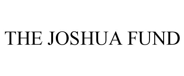 THE JOSHUA FUND
