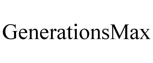 Trademark Logo GENERATIONSMAX