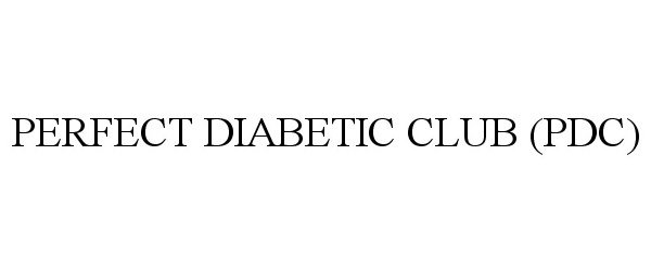  PERFECT DIABETIC CLUB (PDC)