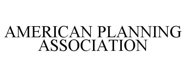 Trademark Logo AMERICAN PLANNING ASSOCIATION