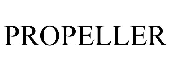 Trademark Logo PROPELLER