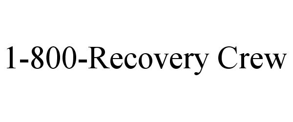  1-800-RECOVERY CREW