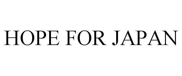  HOPE FOR JAPAN