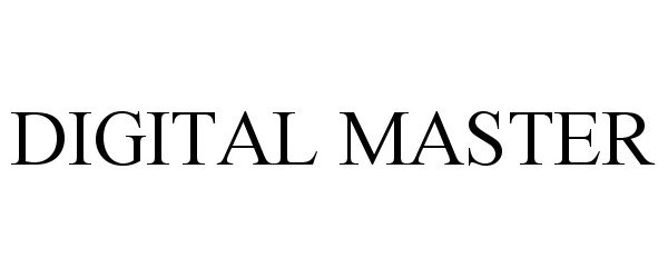Trademark Logo DIGITAL MASTER