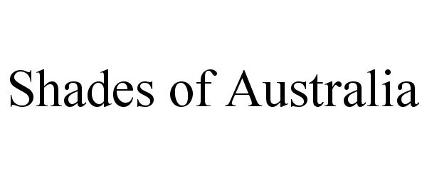 SHADES OF AUSTRALIA