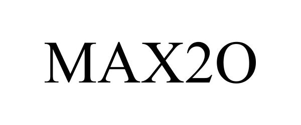  MAX2O