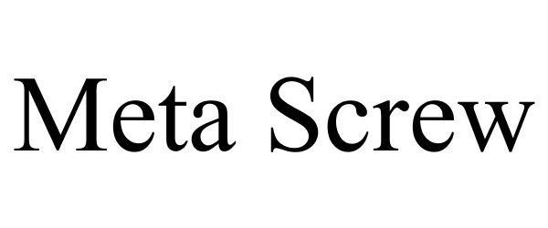 Trademark Logo META SCREW