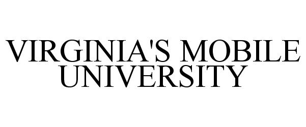 Trademark Logo VIRGINIA'S MOBILE UNIVERSITY