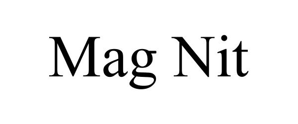 Trademark Logo MAG NIT