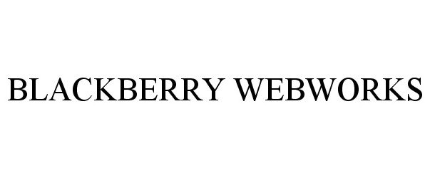  BLACKBERRY WEBWORKS