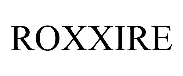  ROXXIRE