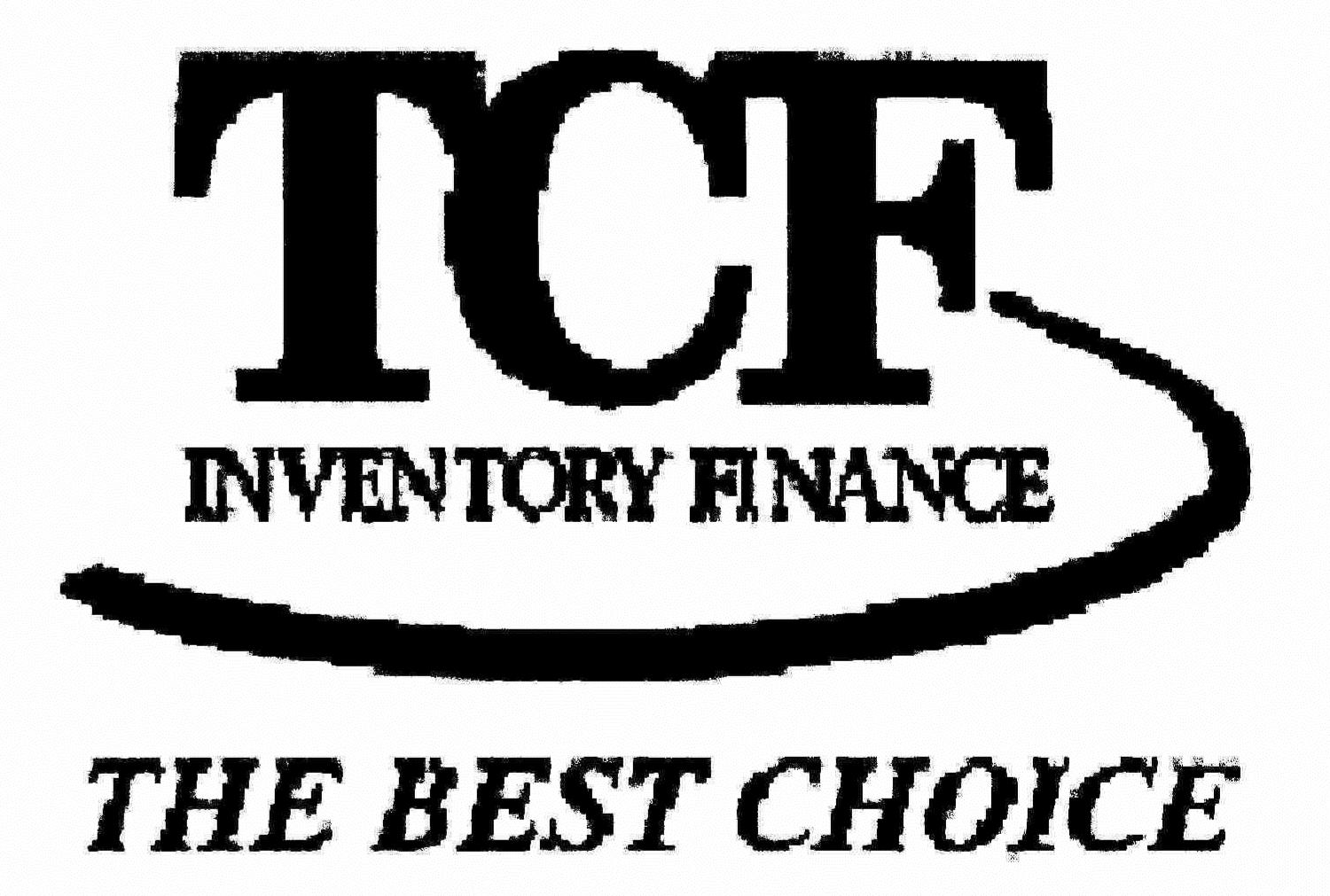  TCF INVENTORY FINANCE THE BEST CHOICE