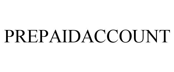 Trademark Logo PREPAIDACCOUNT