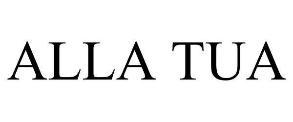 Trademark Logo ALLA TUA