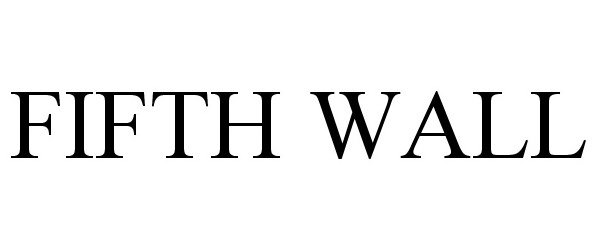 Trademark Logo FIFTH WALL