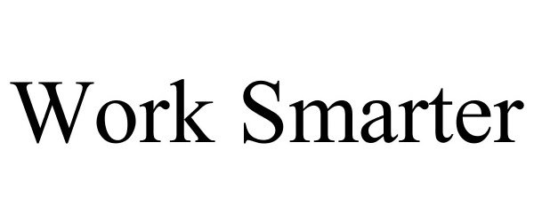 Trademark Logo WORK SMARTER