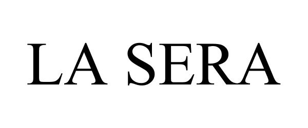 Trademark Logo LA SERA