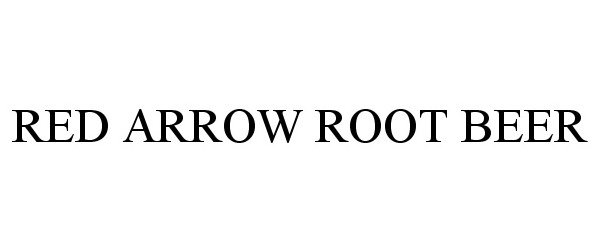Trademark Logo RED ARROW ROOT BEER