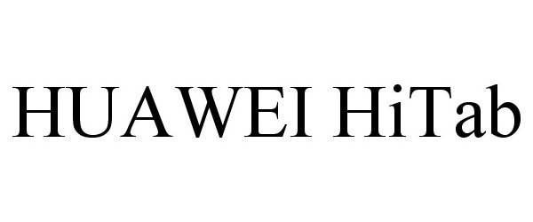 Trademark Logo HUAWEI HITAB