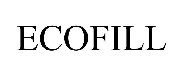 Trademark Logo ECOFILL