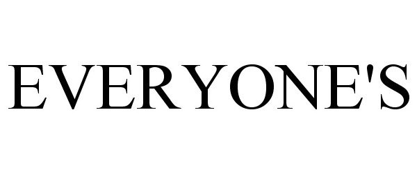 Trademark Logo EVERYONE'S