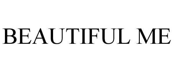 Trademark Logo BEAUTIFUL ME