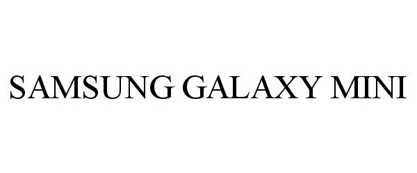 Trademark Logo SAMSUNG GALAXY MINI