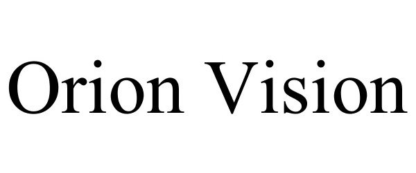  ORION VISION