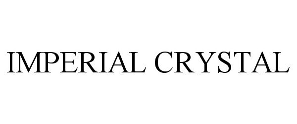 Trademark Logo IMPERIAL CRYSTAL